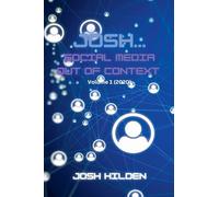 Josh, Social Media Out Of Context (2020): 1