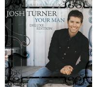 Josh Turner - Your Man