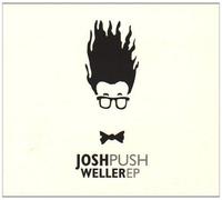 Josh Weller - Push EP