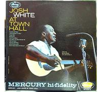 JOSH WHITE AT TOWN HALL vinyl record