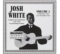 Josh White - Complete Recorded Works, Vol. 1