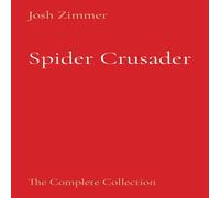 Josh Zimmer Spider Crusader: The Complete Collection Paperback Book Josh Zimmer Multicolor