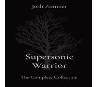 Josh Zimmer Supersonic Warrior: The Complete Collection Paperback Book Josh Zimmer Multicolor
