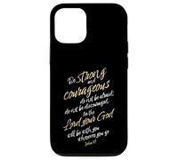 Joshua 1:9 Bible Verse Be Strong and Courageous Scripture Case for iPhone 12/12 Pro