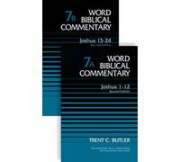 Joshua (2-Volume Set---7A and 7B): Second Edition (Word Biblical Commentary)