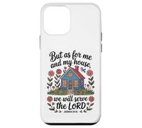 Joshua 24:15 - As For Me & My House Scripture Case for iPhone 12 mini