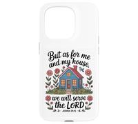 Joshua 24:15 - As For Me & My House Scripture Case for iPhone 15 Pro