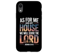 Joshua 24:15 - As For Me & My House Scripture Case for iPhone XR