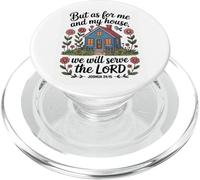 Joshua 24:15 - As For Me & My House Scripture PopSockets PopGrip for MagSafe