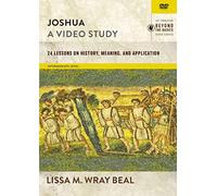 Joshua, a Video Study: 24 Lessons on History, Meaning, and Application [DVD]