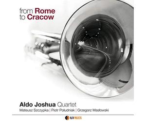 Joshua Aldo - From Rome to Cracow