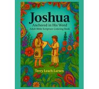 Joshua: Anchored in His Word (Scripture Coloring Books)