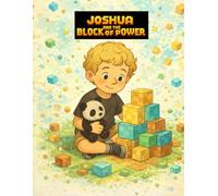 Joshua and the Block of Power