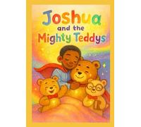 Joshua and the Mighty Teddys: The Battle for Dreamland
