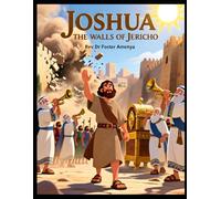 Joshua and the walls of Jericho