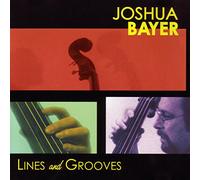 Joshua Bayer - Lines And Grooves [European Import]