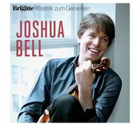 Bell,Joshua - Brigitte Klassik Zum Genießen: Joshua Bell