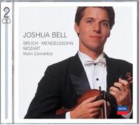 Joshua Bell - Bruch, Mendelssohn, Mozart Violin Concertos