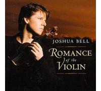 Joshua Bell Romance of the Violin (CD) Album