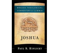 Joshua (Brazos Theological Commentary on the Bible)