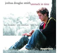 Joshua Douglas Smith - Unstuck In Time