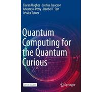 Joshua Isaacson Jessica Turner Anastasia Perry Quantum Computing fo (Paperback)