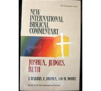 Joshua, Judges, Ruth (New International Biblical Commentary. Old Testament Series, 5)