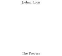 Joshua Leon: The Process