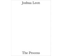 Joshua Leon: The Process