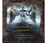 Joshua Lewis The Shadowhunter's Codex Book Joshua Lewis Multicolor