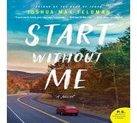 Joshua Max Feldman Start Without Me Paperback Book in White Joshua Max Feldman White