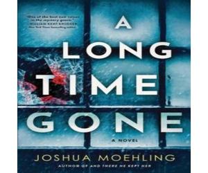 Joshua Moehling Long Time Gone Paperback Book Joshua Moehling Multicolor