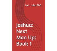 Joshua: Next Man Up: Book 1