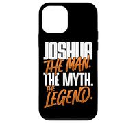 Joshua Personalized Name The Man The Myth The Legend Case for iPhone 12 mini