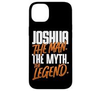 Joshua Personalized Name The Man The Myth The Legend Case for iPhone 14 Plus