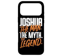 Joshua Personalized Name The Man The Myth The Legend Case for iPhone 17 Pro Max
