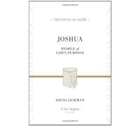 Joshua (Preaching the Word) by David Jackman & R Kent Hughes (2014) Hardcover