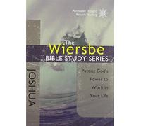 Joshua: Putting God's Power to Work in Your (Wiersbe Bible Study Series)