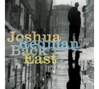 Joshua Redman - Back East