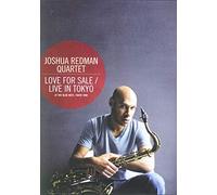 Joshua Redman Quartet: Love For Sale - Live In Tokyo [DVD] [2013]