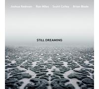 Joshua Redman - Still Dreaming (feat. Ron Miles, Scott Colley & Brian Blade)