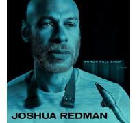 Joshua Redman - Words Fall Short [VINYL]