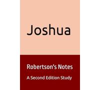 Joshua: Robertson's Notes