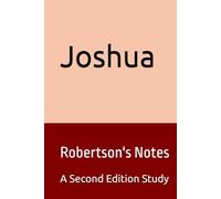 Joshua: Robertson's Notes