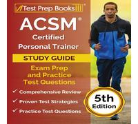 Joshua Rueda ACSM Certified Personal Trainer Study Guide: Exam Prep and Joshua Rueda Multicolor