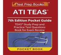Joshua Rueda ATI TEAS 7th Edition Pocket Guide: TEAS Study Prep & Practice Joshua Rueda Multicolor