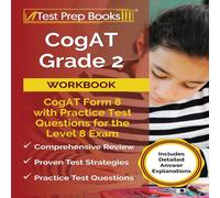Joshua Rueda CogAT Grade 2 Workbook: CogAT Form 8 with Practice Test Questions Joshua Rueda Multicolor