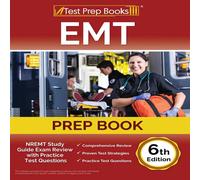 Joshua Rueda EMT Prep Book: NREMT Study Guide Exam Review with Practice Test Joshua Rueda Multicolor