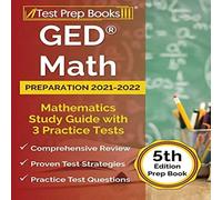 Joshua Rueda GED Math Preparation 2021-2022: Mathematics Study Guide with 3 Joshua Rueda Multicolor
