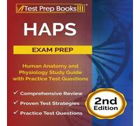Joshua Rueda HAPS Exam Prep: Human Anatomy & Physiology Study Guide with Joshua Rueda Multicolor